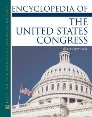 Encyclopedia of the United States Congress