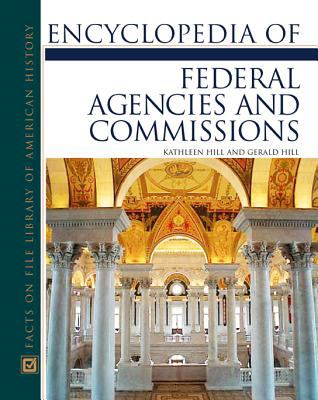 Encyclopedia of federal agencies and commissions