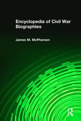 Encyclopedia of Civil War biographies