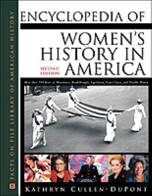 Encyclopedia of women's history in America