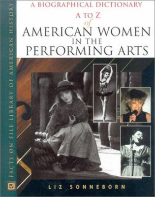 A to Z of American women in the performing arts