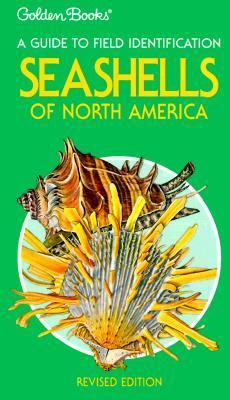 Seashells of North America : a guide to field identification