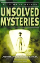 The world's greatest unsolved mysteries