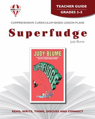 Superfudge by Judy Blume. Teacher guide /