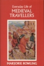 Everyday life of medieval travellers