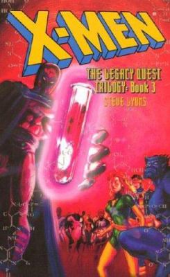 X-Men : the legacy quest trilogy