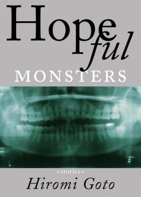 Hopeful monsters : stories