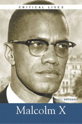 The life and work of Malcolm X