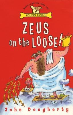Zeus on the loose!