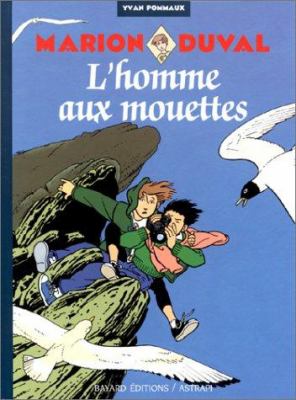 Marion Duval. 7, L'homme aux mouettes /