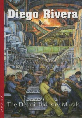 Diego Rivera : the Detroit industry murals
