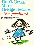 Don't cross your bridge before-- you pay the toll