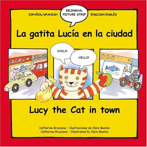 La gatita Lucia en la ciudad = Lucy the cat in town