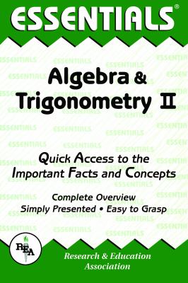 The essentials of algebra & trigonometry