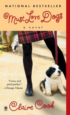 Must love dogs : a novel