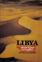 Libya : desert land in conflict
