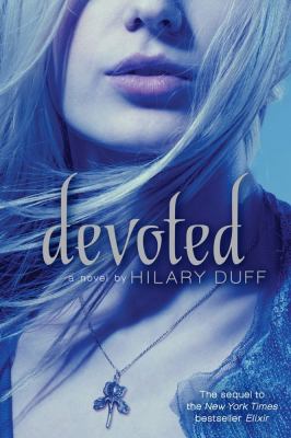 Devoted : an Elixir novel