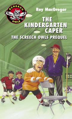 The kindergarten kidnapper : the Screech Owls prequel