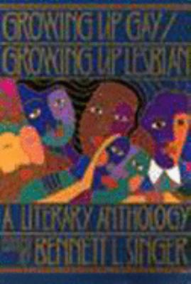 Growing up gay/growing up lesbian : a literary anthology