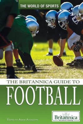 The Britannica guide to football