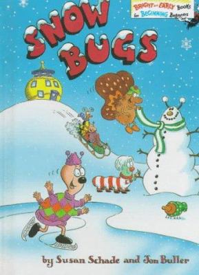 Snow bugs
