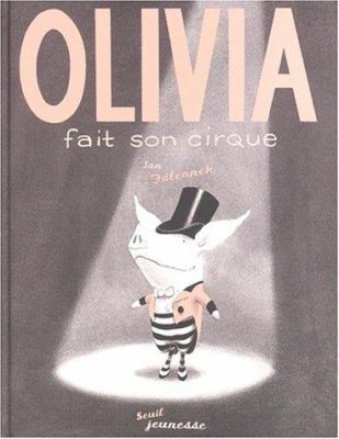 Olivia fait son cirque