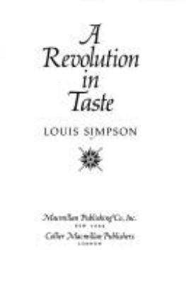 A revolution in taste : studies of Dylan Thomas, Allen Ginsberg, Sylvia Plath, and Robert Lowell