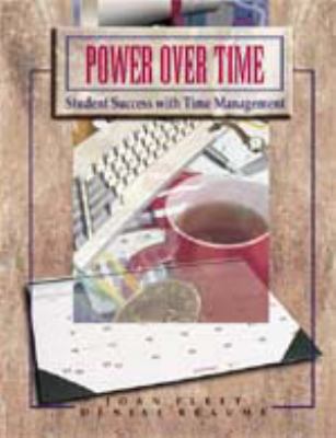 Power over time : student success with time management