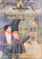 The mystery of the dark old house