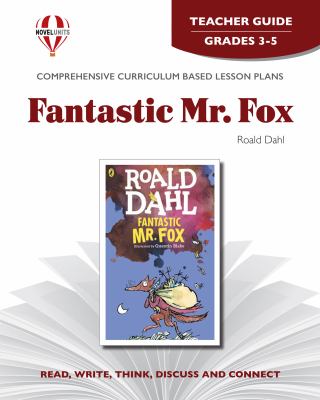 Fantastic Mr. Fox by Roald Dahl : teacher guide