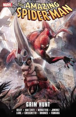 The amazing Spider-Man. Grim hunt.