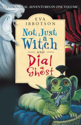 Not just a witch [and] Dial a ghost