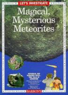 Let's investigate magical, mysterious meteorites
