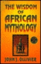 The wisdom of African mythology