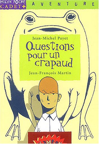 Questions pour un crapaud