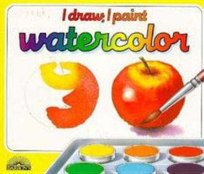 Water color : the materials, techniques, and exercises to teach yourself to paint with water colors