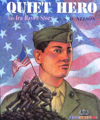 Quiet hero : the Ira Hayes story