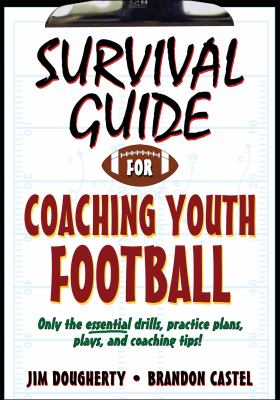 Survival guide for coaching youth football