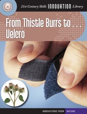 From thistle burrs to Velcro