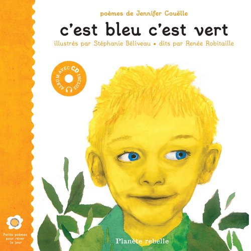 C'est bleu, c'est vert : poèmes