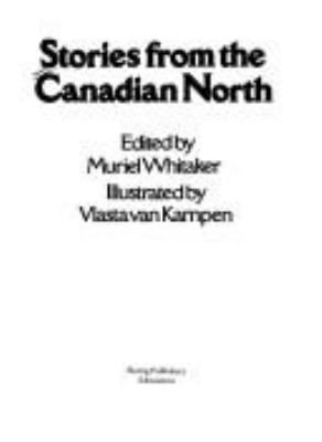 Stories from the Canadian North