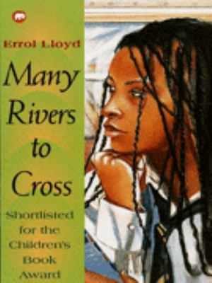 Many rivers to cross