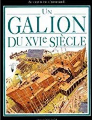 Un galion du XVIe siècle