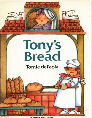 Tony's bread : an Italian folktale