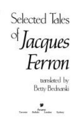 Selected tales of Jacques Ferron