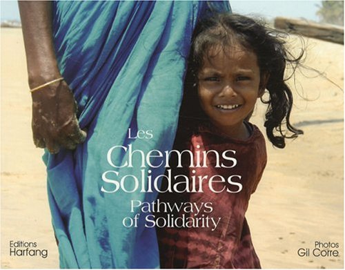 Les chemins solidaires = Pathways of solidarity