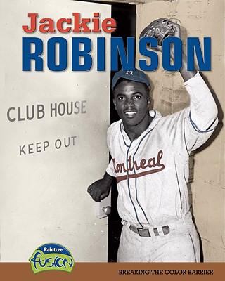 Jackie Robinson : breaking the color barrier