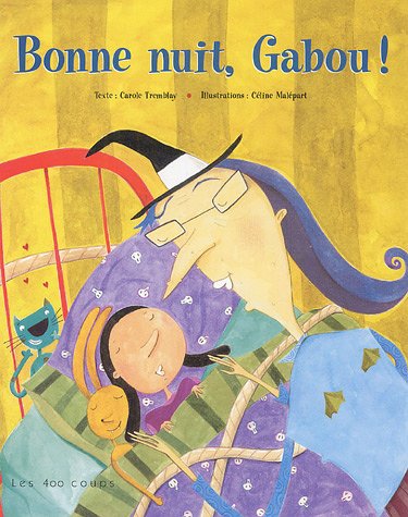 Bonne nuit, Gabou!