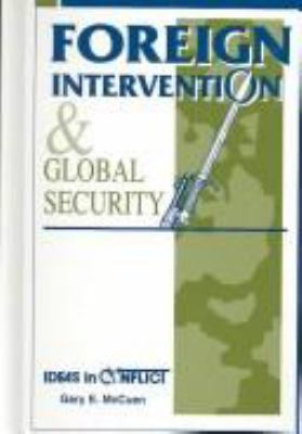 Foreign intervention & global security.