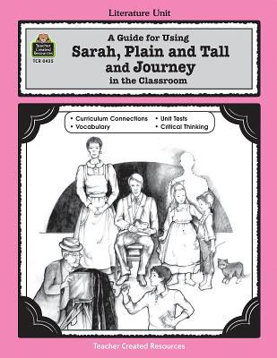 A literature unit for Sarah, plain and tall and Journey by Patricia MacLachlan